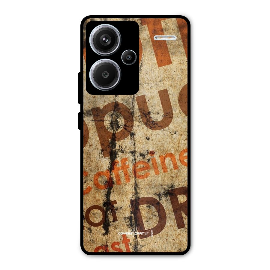 Coffee Caffeine Metal Back Case for Redmi Note 13 Pro Plus