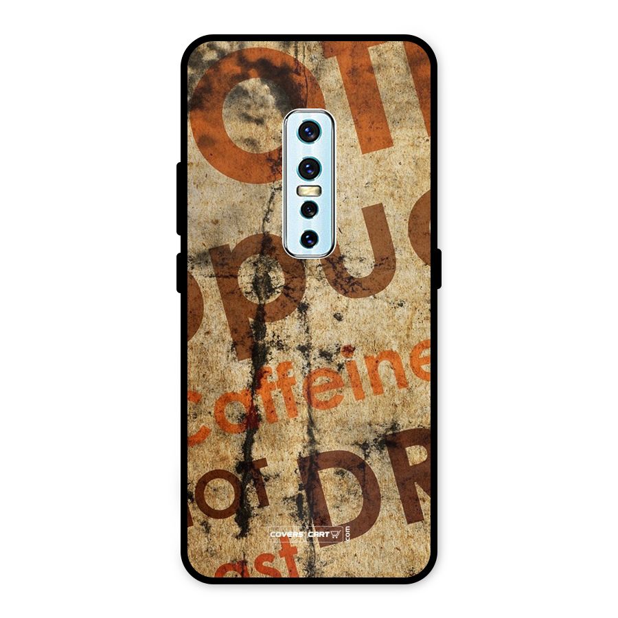 Coffee Caffeine Metal Back Case for Vivo V17 Pro