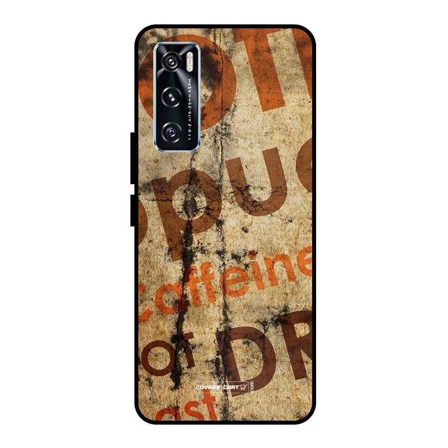 Coffee Caffeine Metal Back Case for Vivo V20 SE