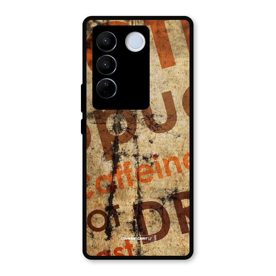 Coffee Caffeine Metal Back Case for Vivo V27