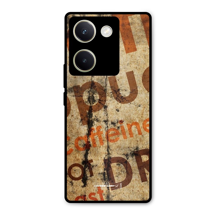 Coffee Caffeine Metal Back Case for Vivo Y200 Pro