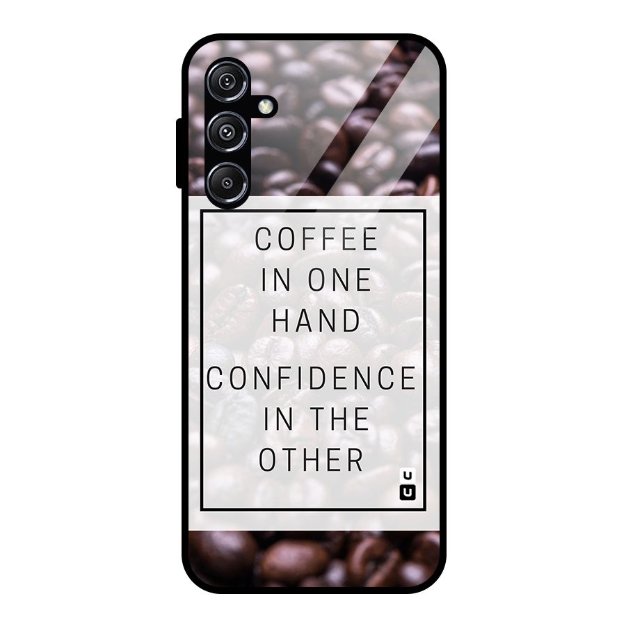 Coffee Confidence Quote Glass Back Case for Galaxy M34 5G