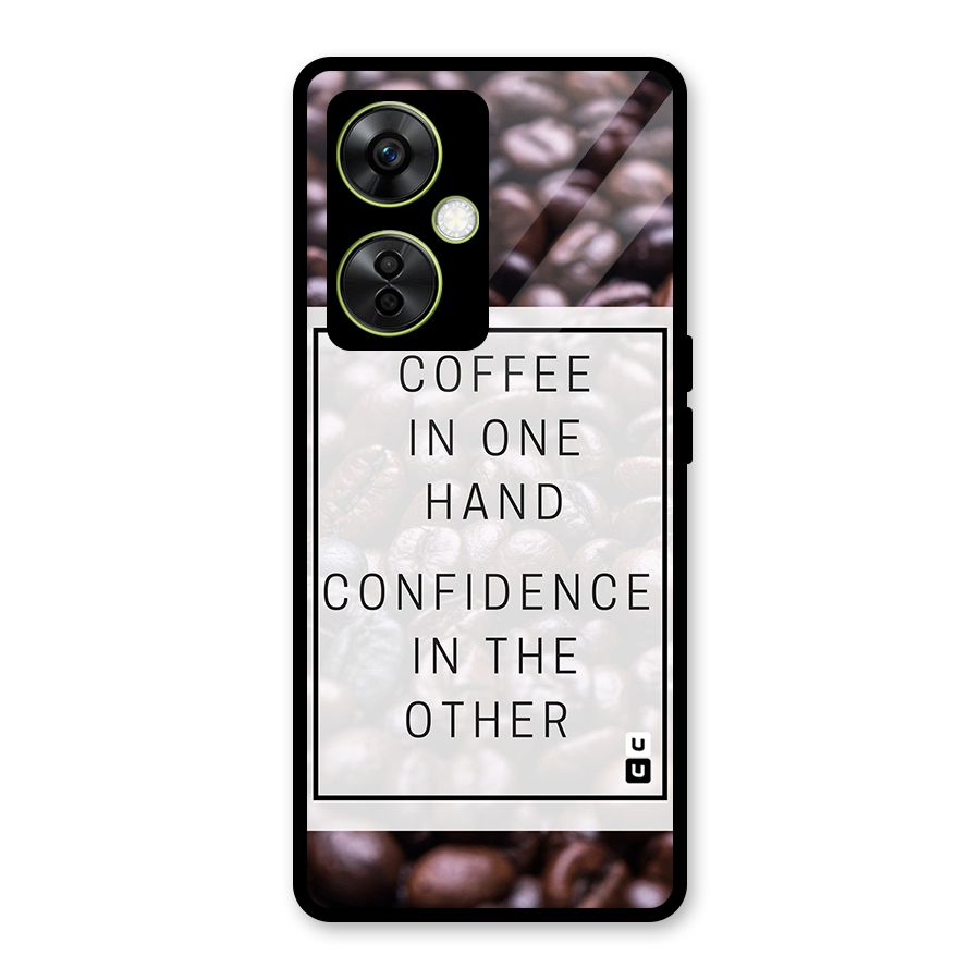 Coffee Confidence Quote Glass Back Case for OnePlus Nord CE 3 Lite