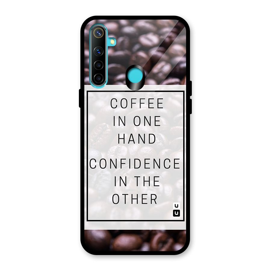 Coffee Confidence Quote Glass Back Case for Realme 5