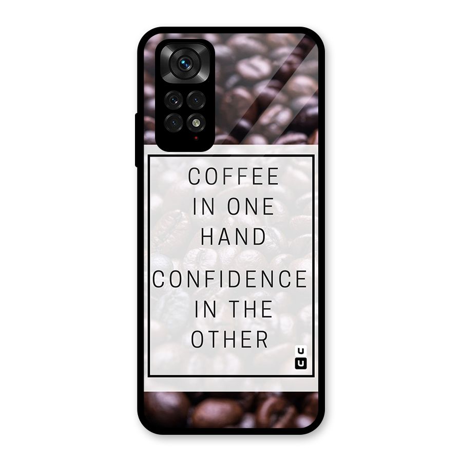 Coffee Confidence Quote Glass Back Case for Redmi Note 11S