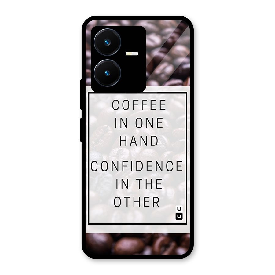 Coffee Confidence Quote Glass Back Case for Vivo Y22s