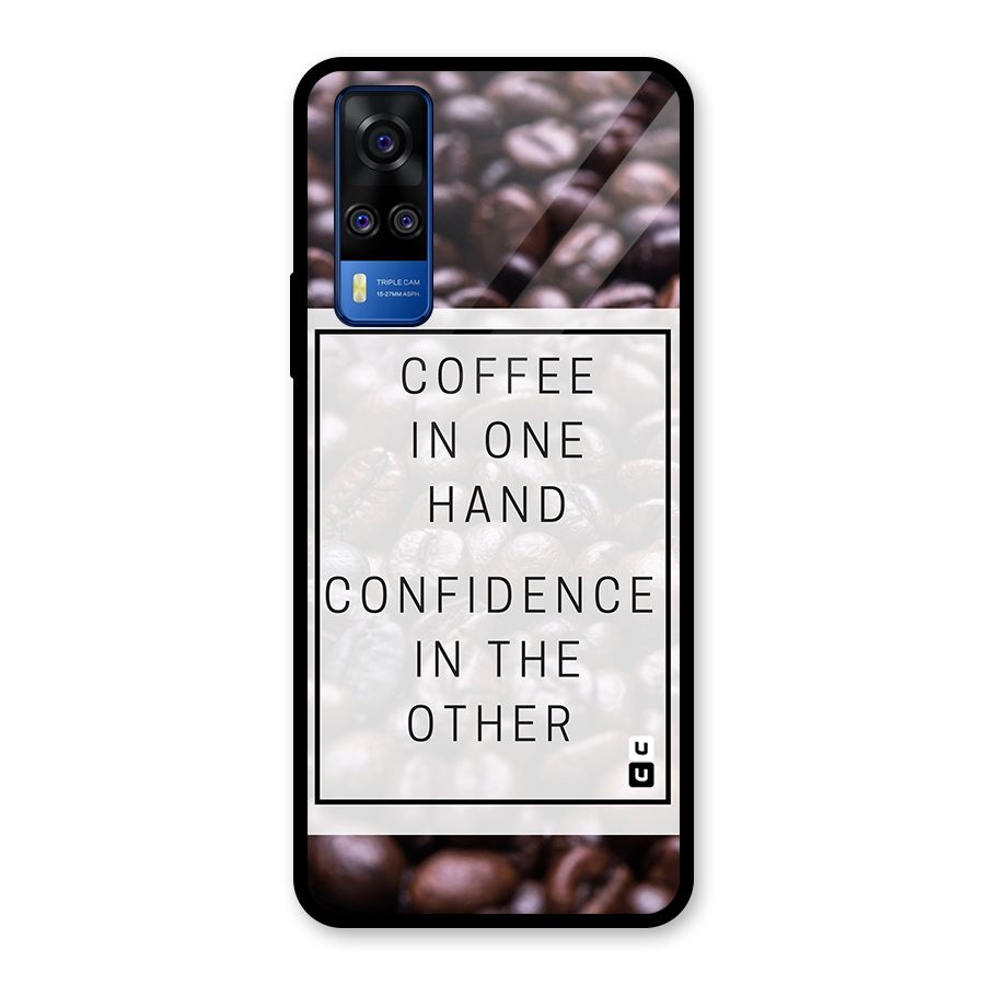 Coffee Confidence Quote Glass Back Case for Vivo Y31
