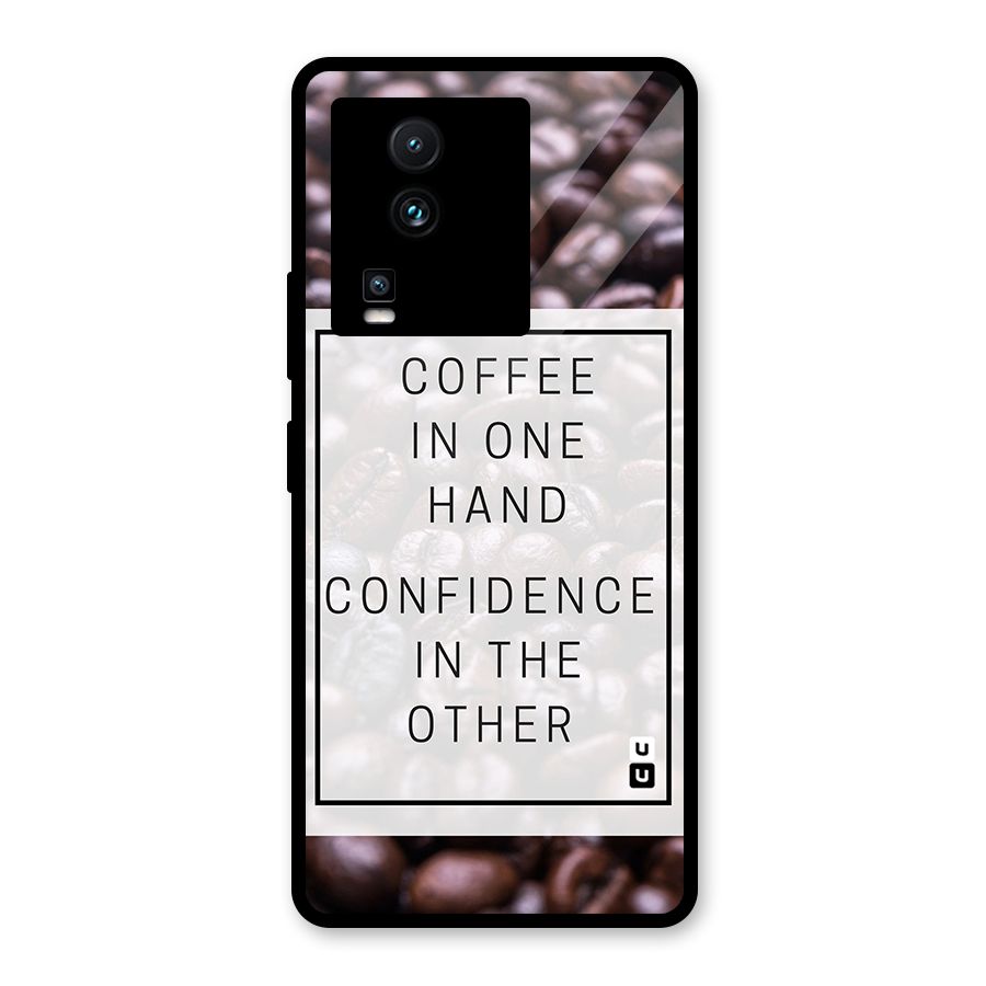 Coffee Confidence Quote Glass Back Case for Vivo iQOO Neo 7 Pro