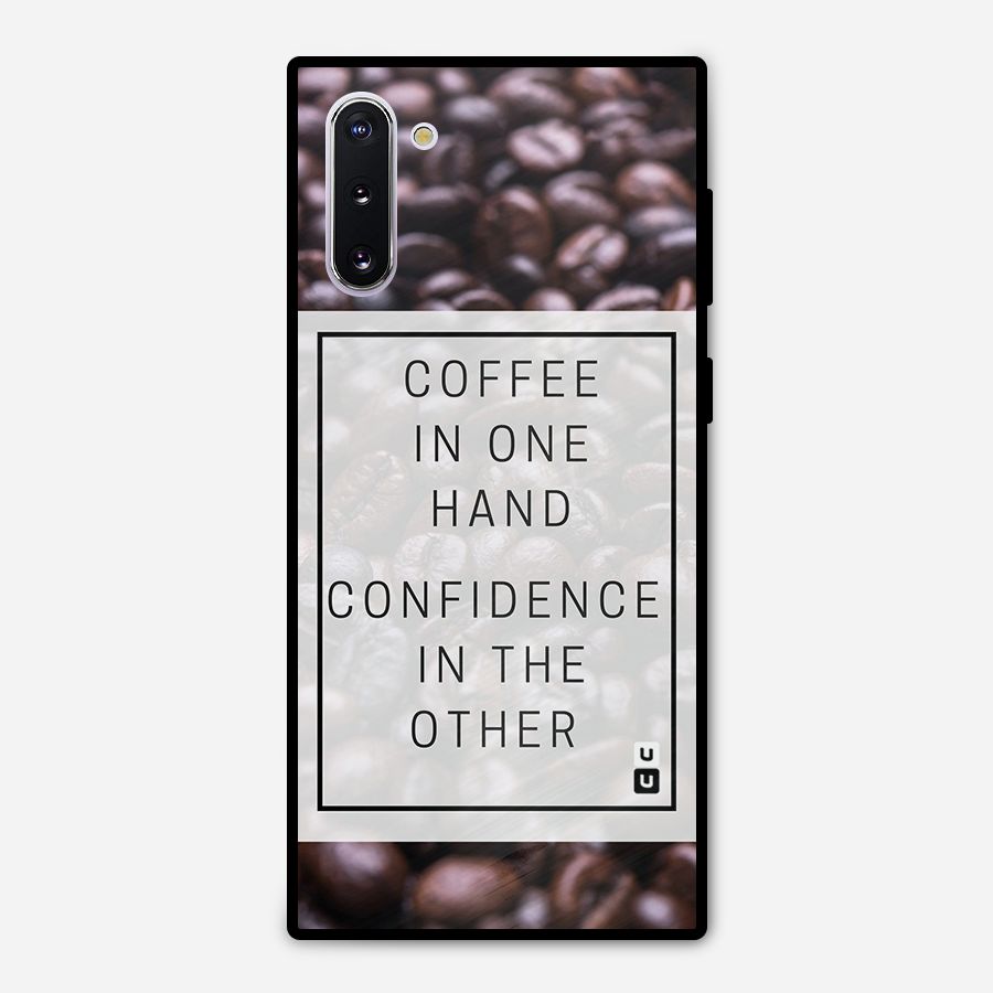 Coffee Confidence Quote Metal Back Case for Galaxy Note 10