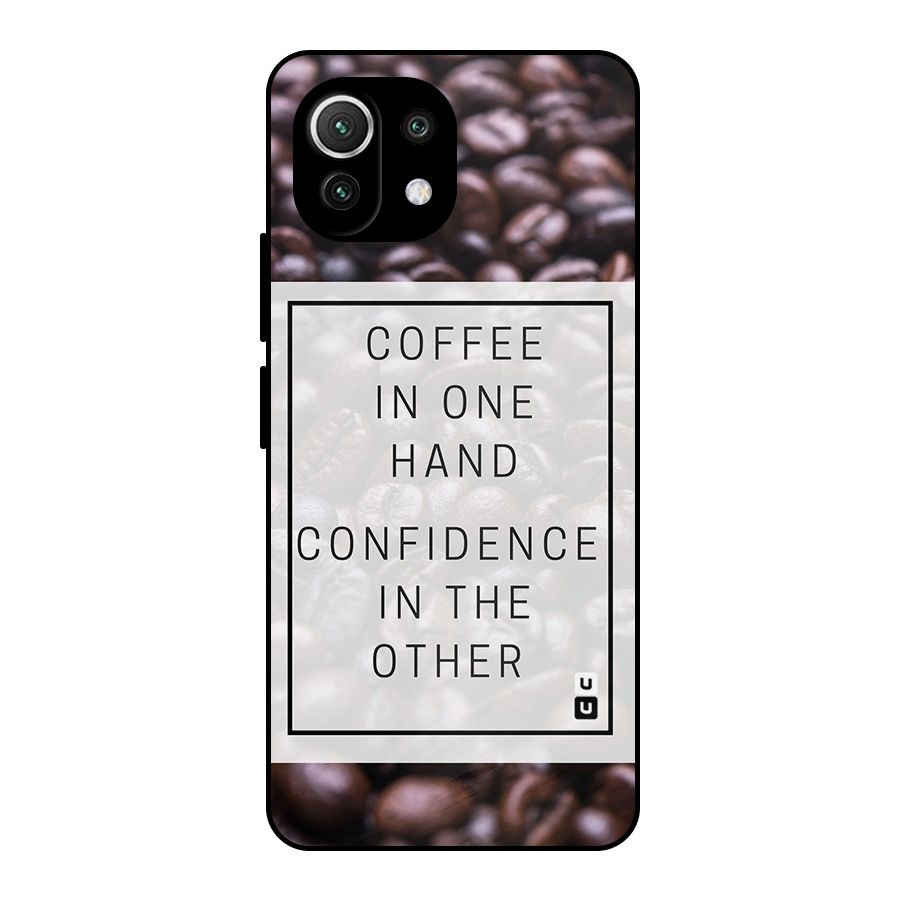 Coffee Confidence Quote Metal Back Case for Mi 11 Lite NE 5G