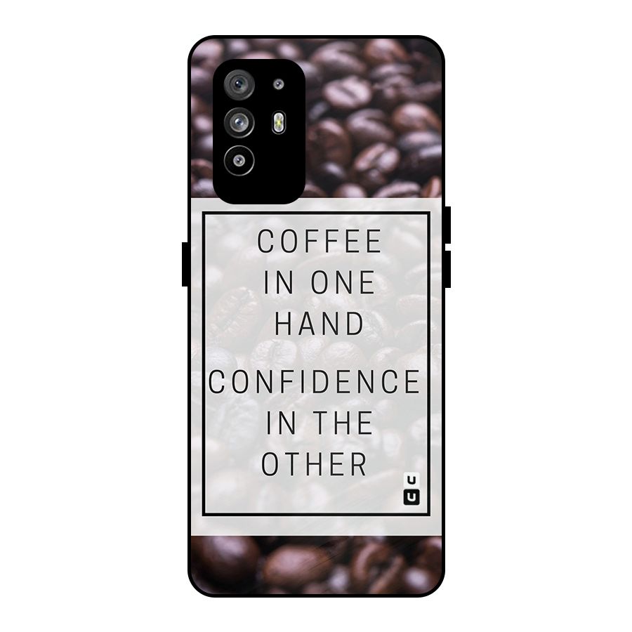 Coffee Confidence Quote Metal Back Case for Oppo F19 Pro Plus 5G