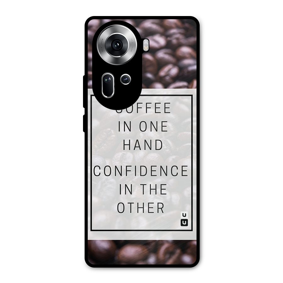 Coffee Confidence Quote Metal Back Case for Oppo Reno11 5G