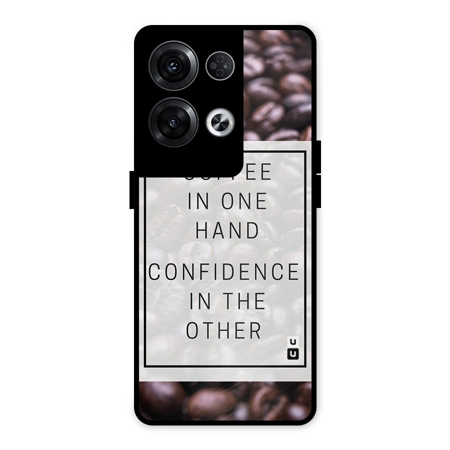 Coffee Confidence Quote Metal Back Case for Oppo Reno8 Pro 5G
