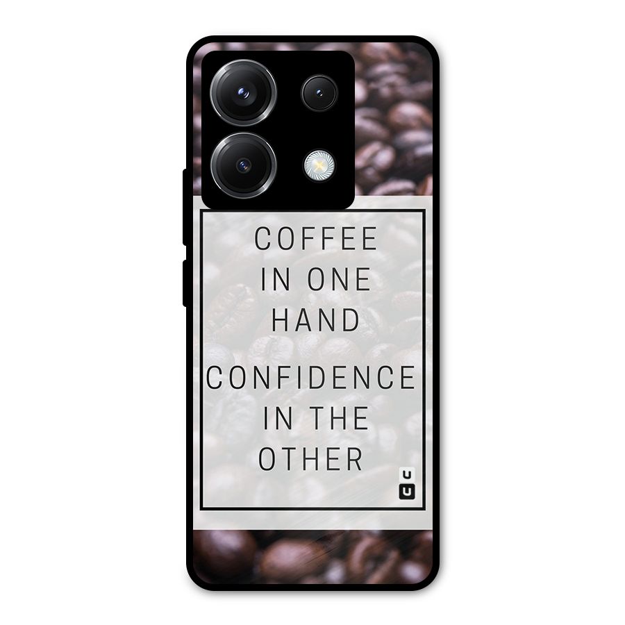 Coffee Confidence Quote Metal Back Case for Poco X6
