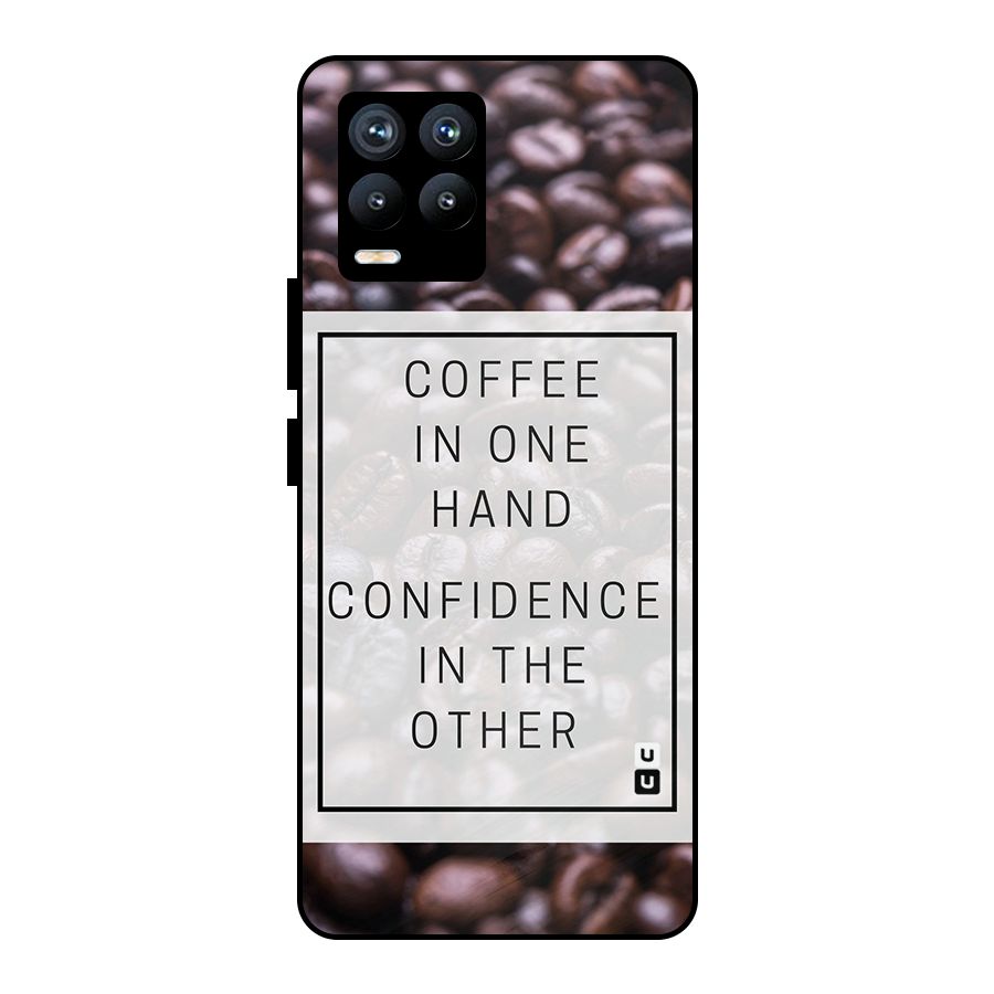 Coffee Confidence Quote Metal Back Case for Realme 8 Pro