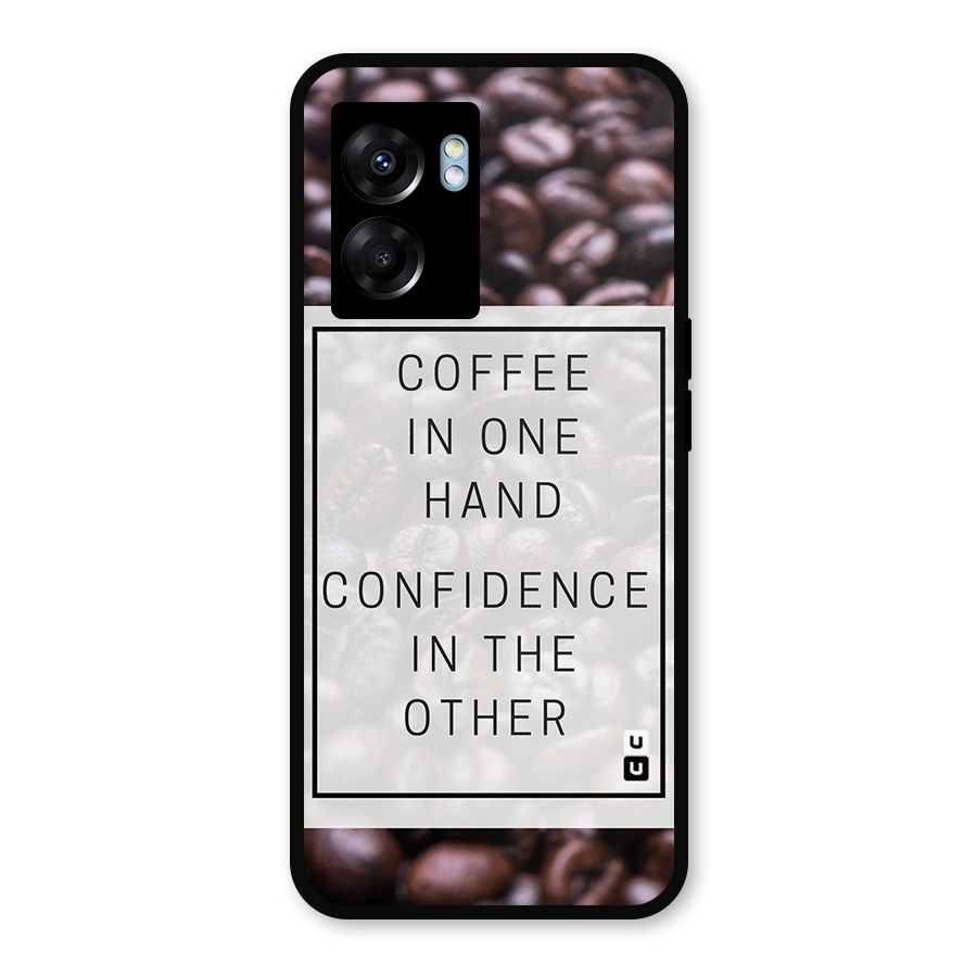 Coffee Confidence Quote Metal Back Case for Realme Narzo 50 5G
