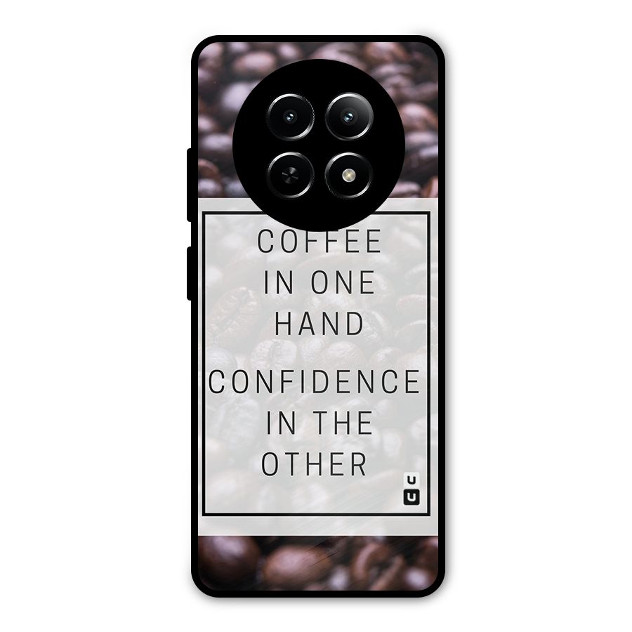 Coffee Confidence Quote Metal Back Case for Realme Narzo 70x 5G