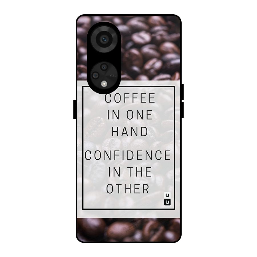 Coffee Confidence Quote Metal Back Case for Reno8 T 5G