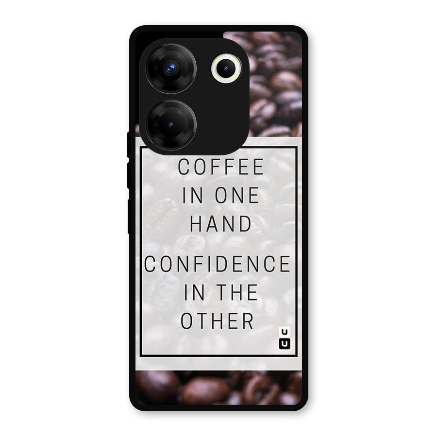 Coffee Confidence Quote Metal Back Case for Tecno Camon 20 Pro