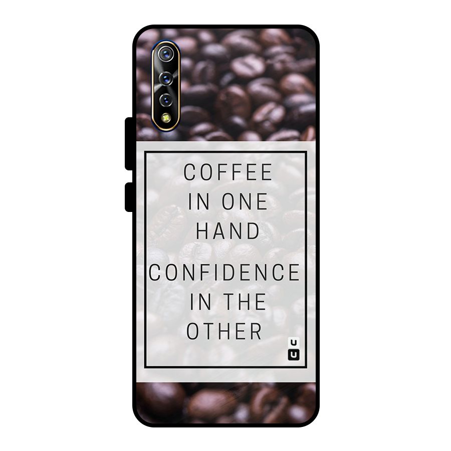 Coffee Confidence Quote Metal Back Case for Vivo S1
