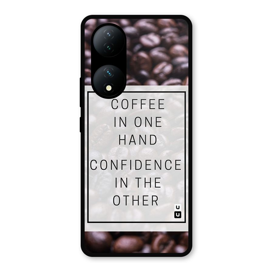 Coffee Confidence Quote Metal Back Case for Vivo T2