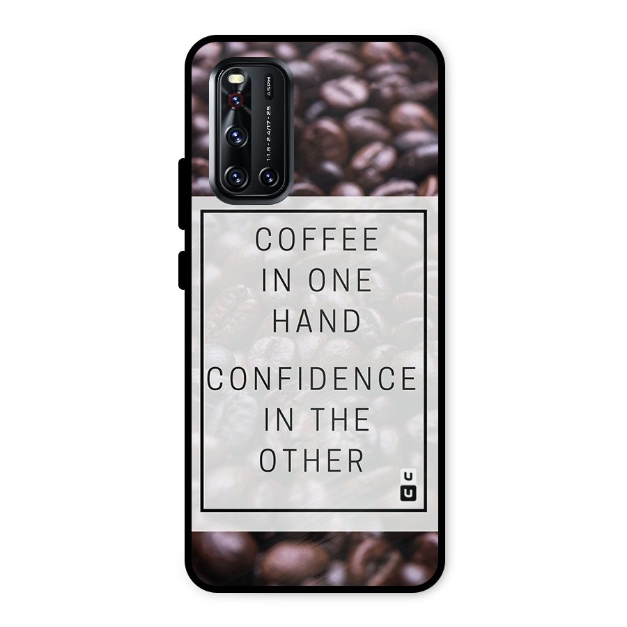 Coffee Confidence Quote Metal Back Case for Vivo V19