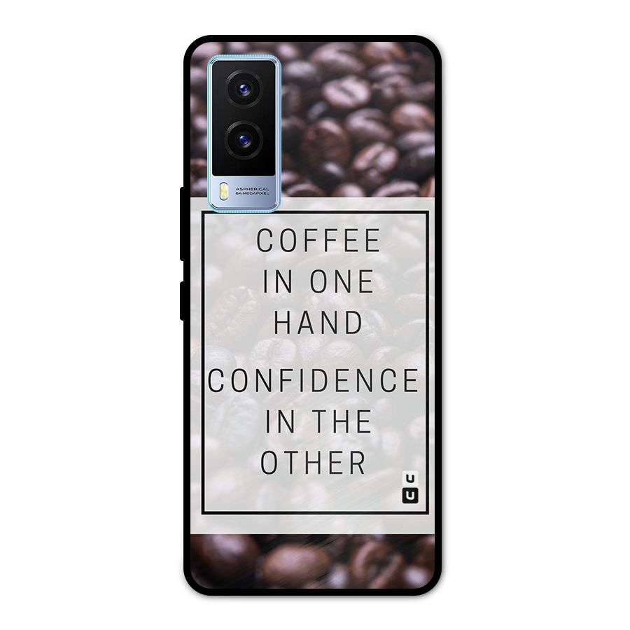 Coffee Confidence Quote Metal Back Case for Vivo V21e 5G