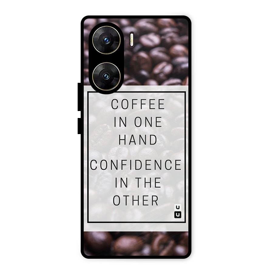 Coffee Confidence Quote Metal Back Case for Vivo V29e