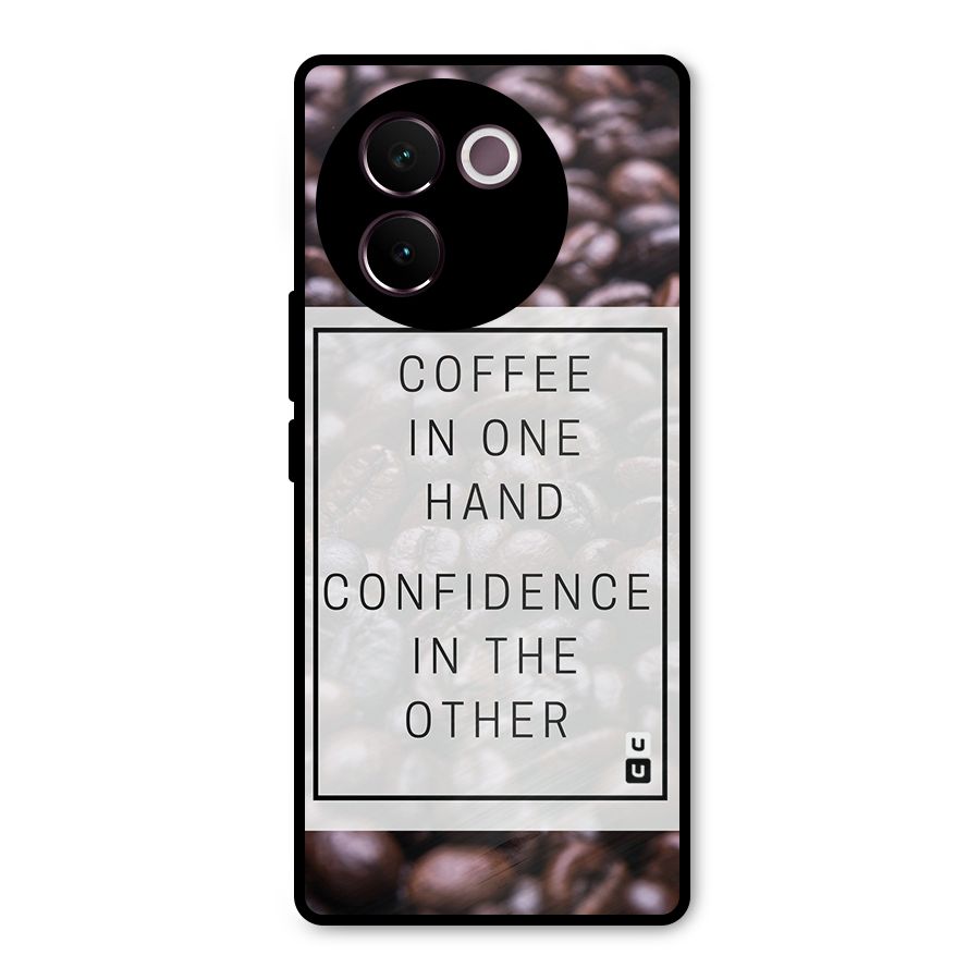 Coffee Confidence Quote Metal Back Case for Vivo V30e