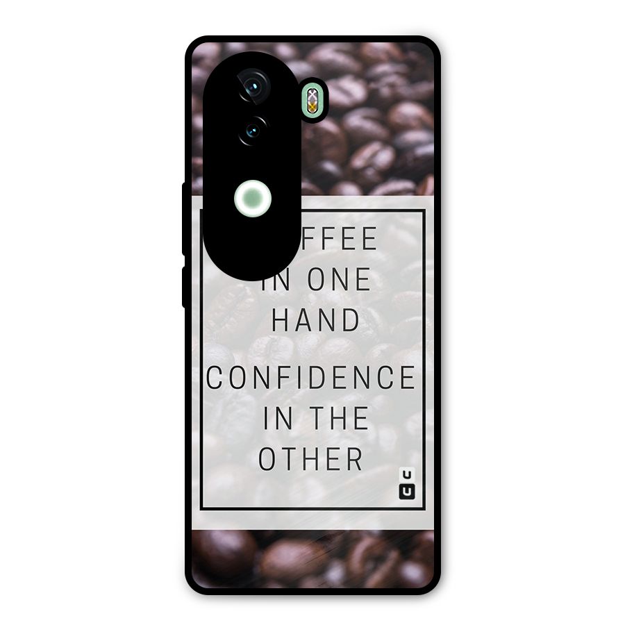Coffee Confidence Quote Metal Back Case for Vivo V40e