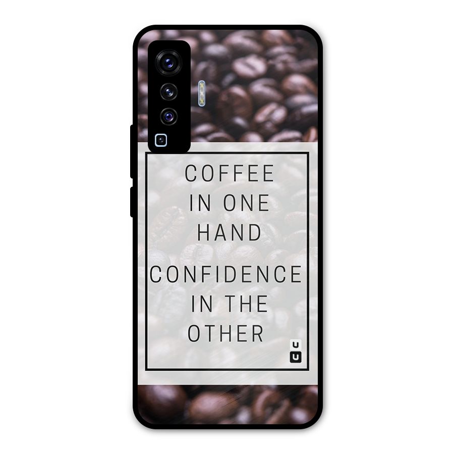 Coffee Confidence Quote Metal Back Case for Vivo X50