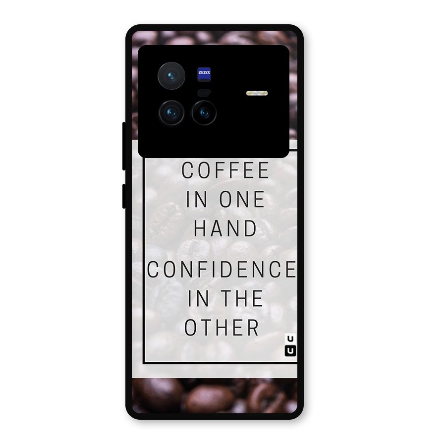 Coffee Confidence Quote Metal Back Case for Vivo X80