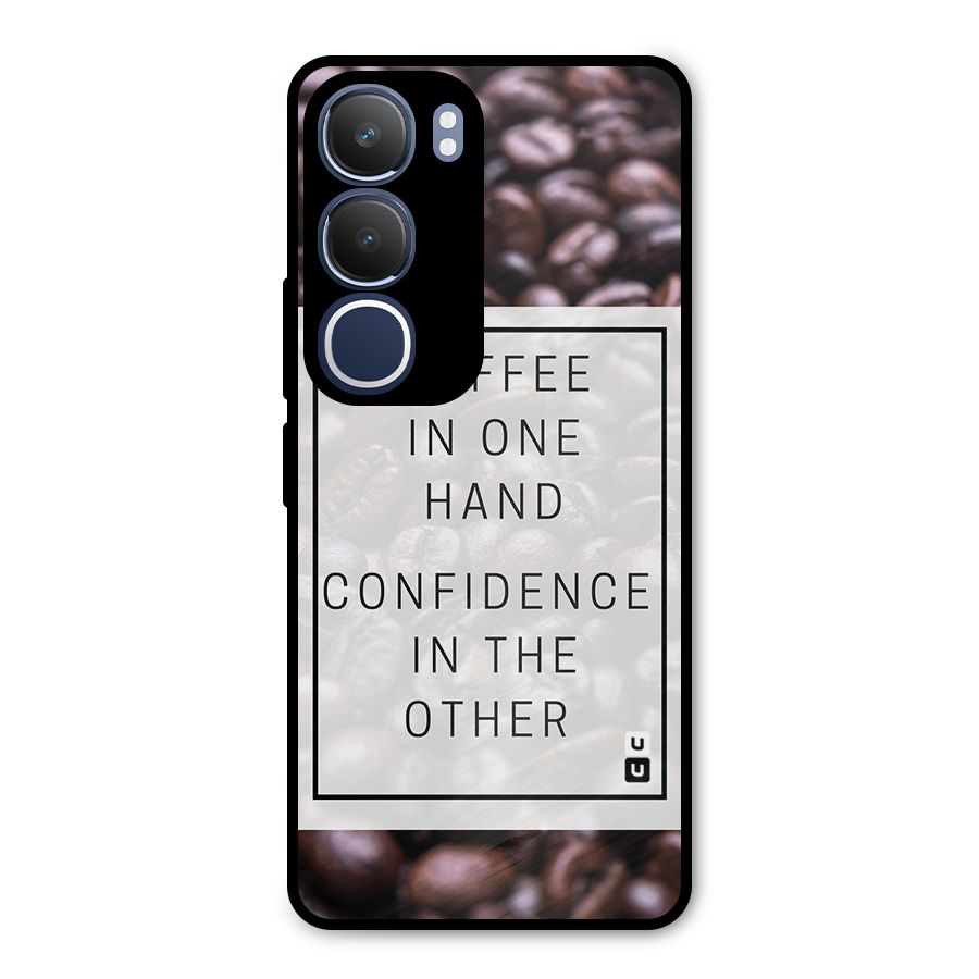Coffee Confidence Quote Metal Back Case for Vivo Y29