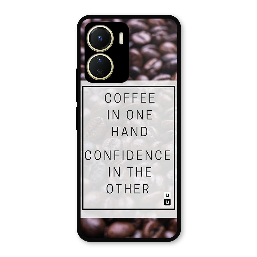 Coffee Confidence Quote Metal Back Case for Vivo Y56