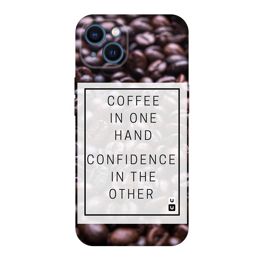 Coffee Confidence Quote Original Polycarbonate Back Case for iPhone 13