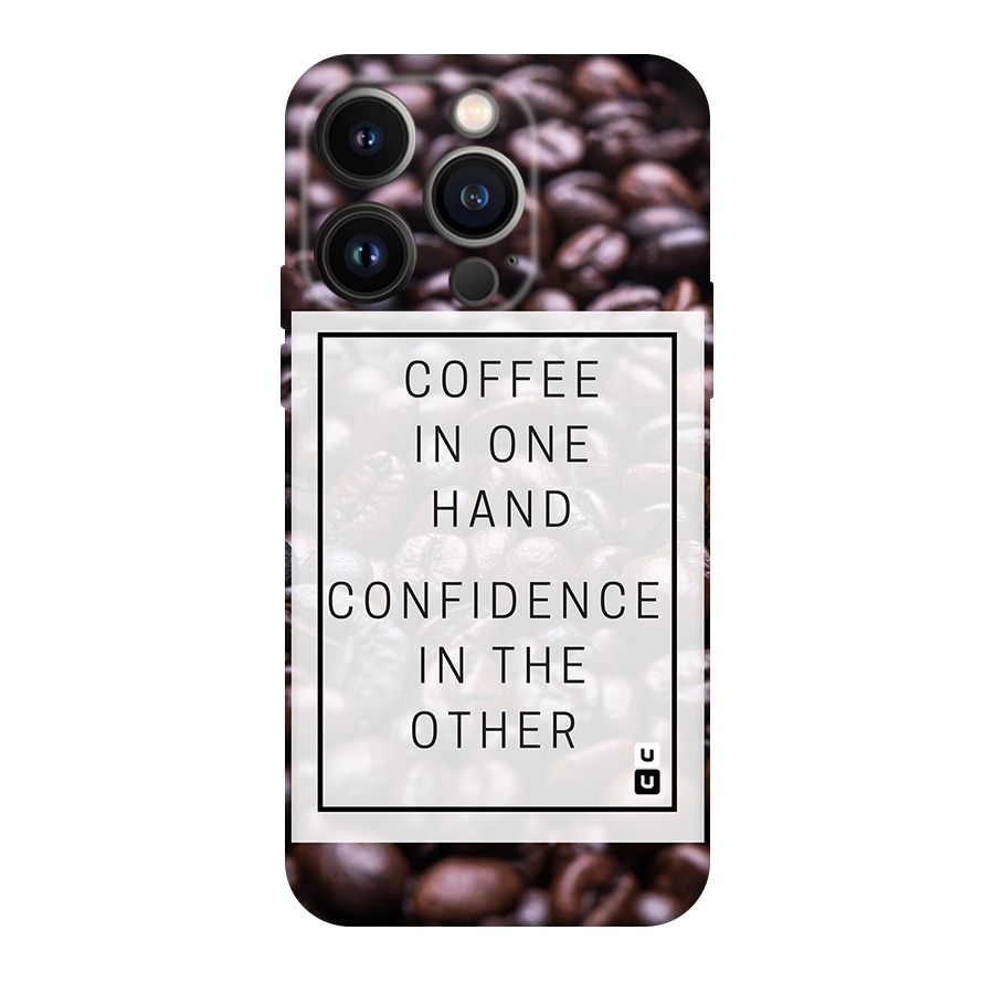 Coffee Confidence Quote Original Polycarbonate Back Case for iPhone 14 Pro