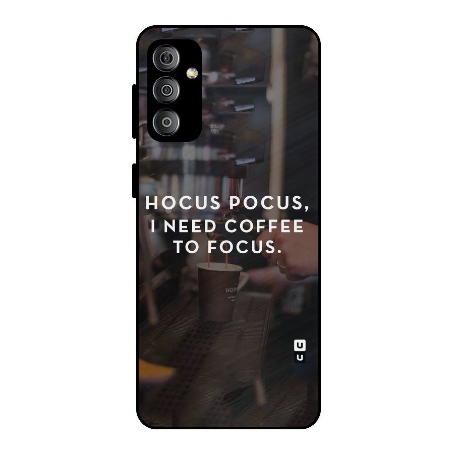 Coffee Focus Metal Back Case for Galaxy F23