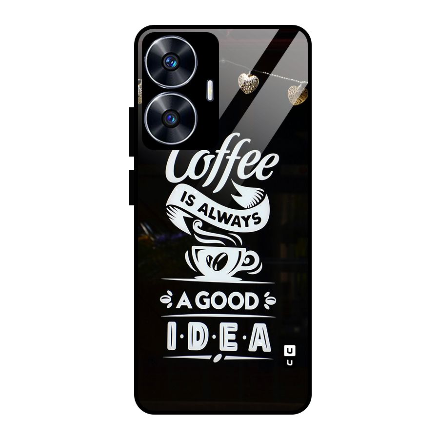 Coffee Idea Glass Back Case for Realme Narzo N55