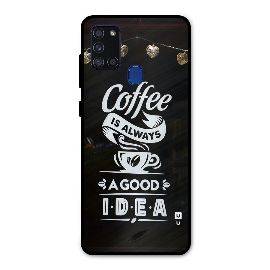 Coffee Idea Metal Back Case for Galaxy A21s