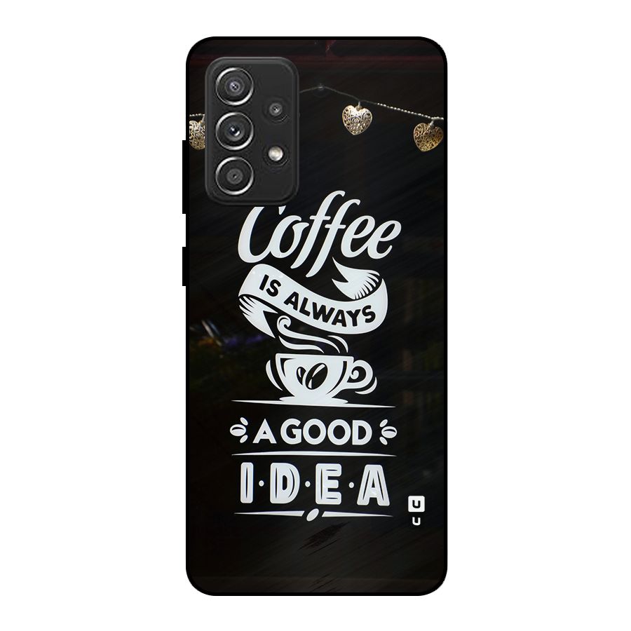 Coffee Idea Metal Back Case for Galaxy A52s 5G