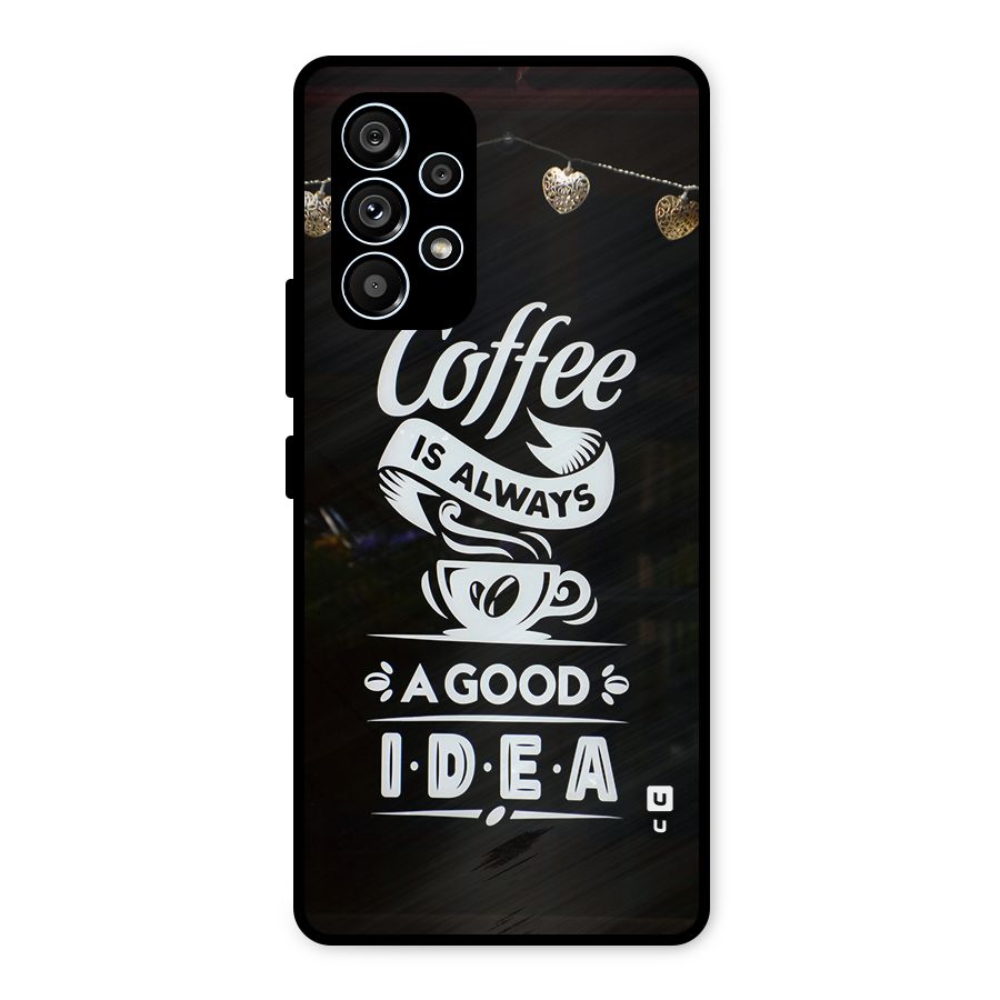 Coffee Idea Metal Back Case for Galaxy A53 5G