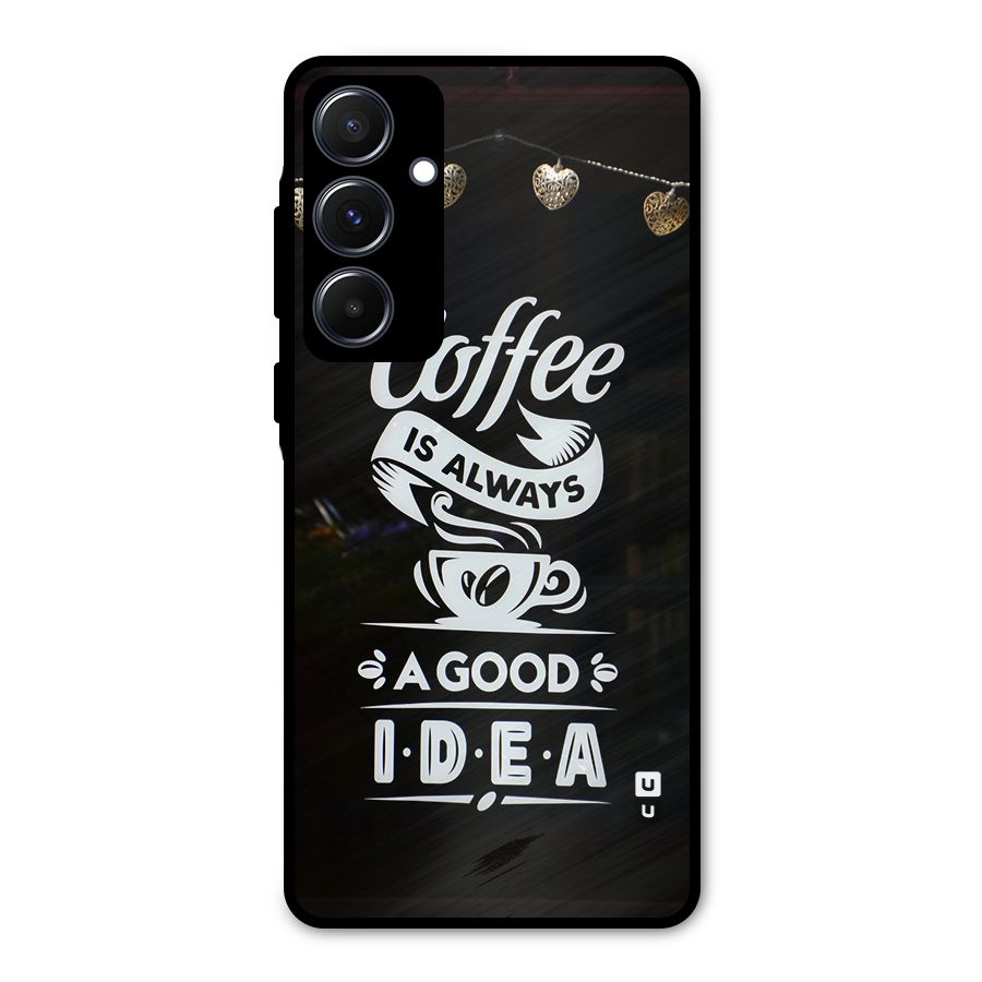 Coffee Idea Metal Back Case for Galaxy A55