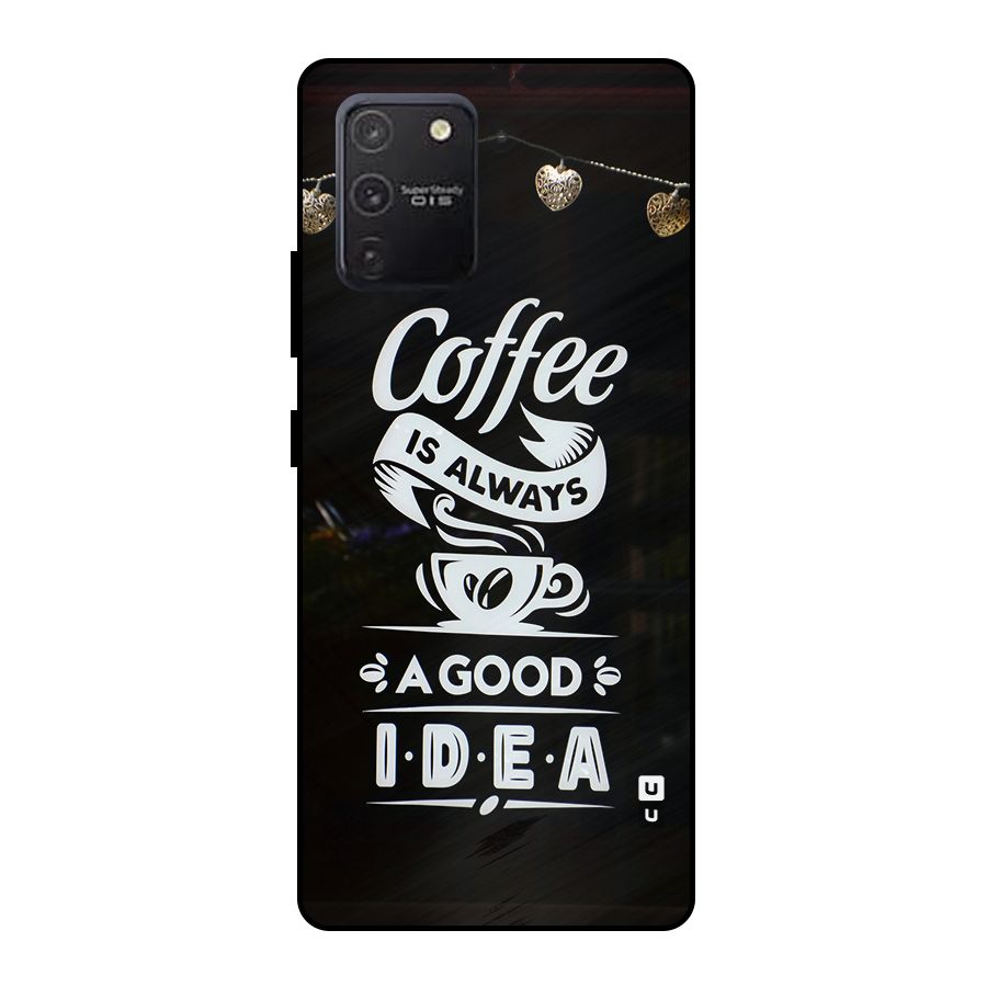 Coffee Idea Metal Back Case for Galaxy S10 Lite
