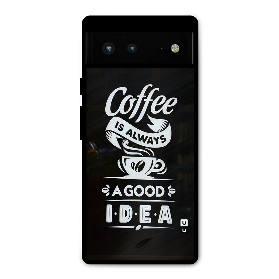 Coffee Idea Metal Back Case for Google Pixel 6