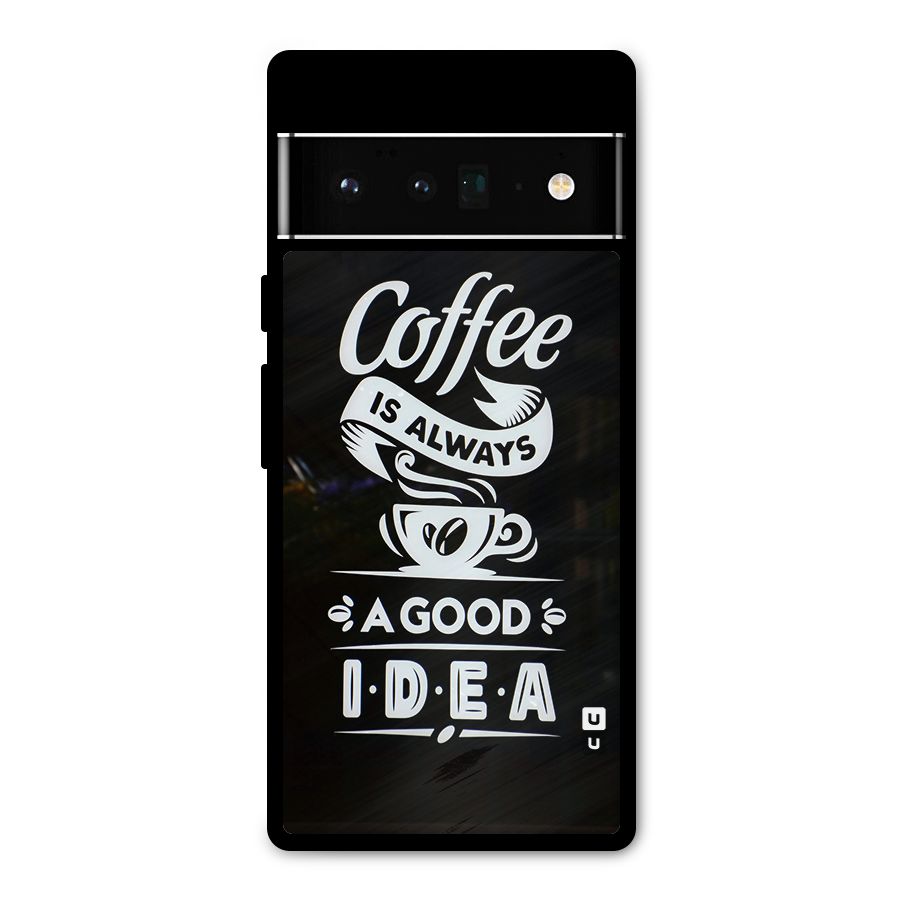 Coffee Idea Metal Back Case for Google Pixel 6 Pro