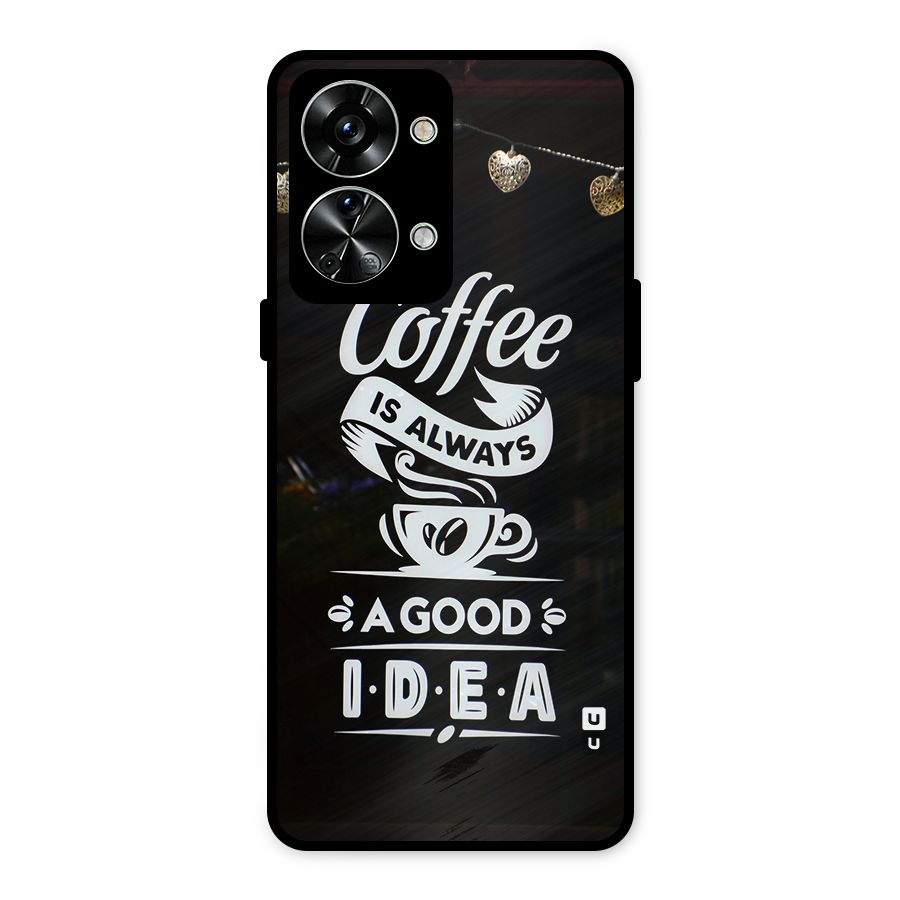 Coffee Idea Metal Back Case for OnePlus Nord 2T