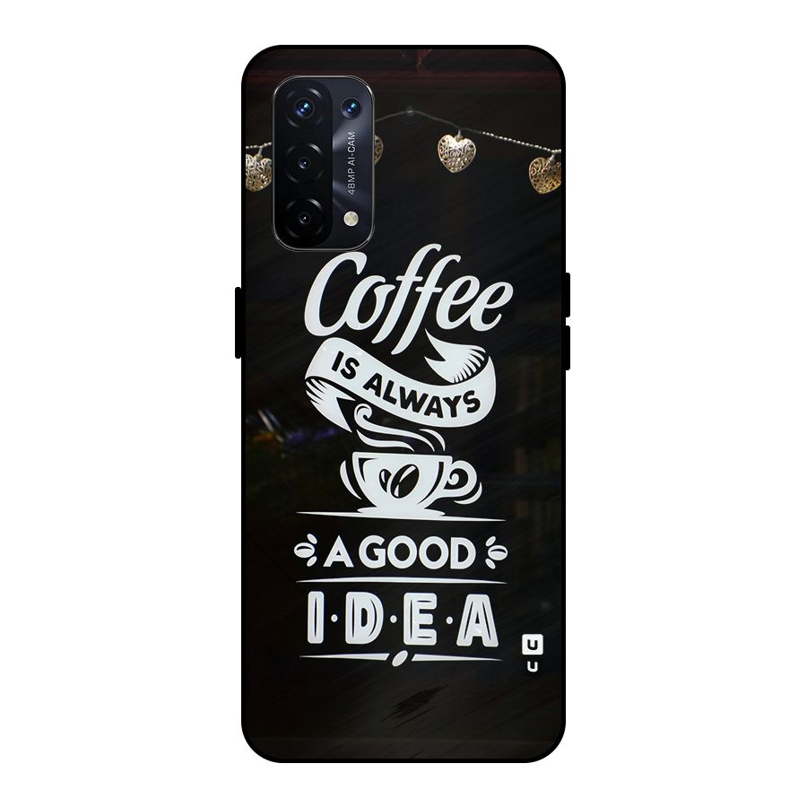 Coffee Idea Metal Back Case for Oppo A74 5G