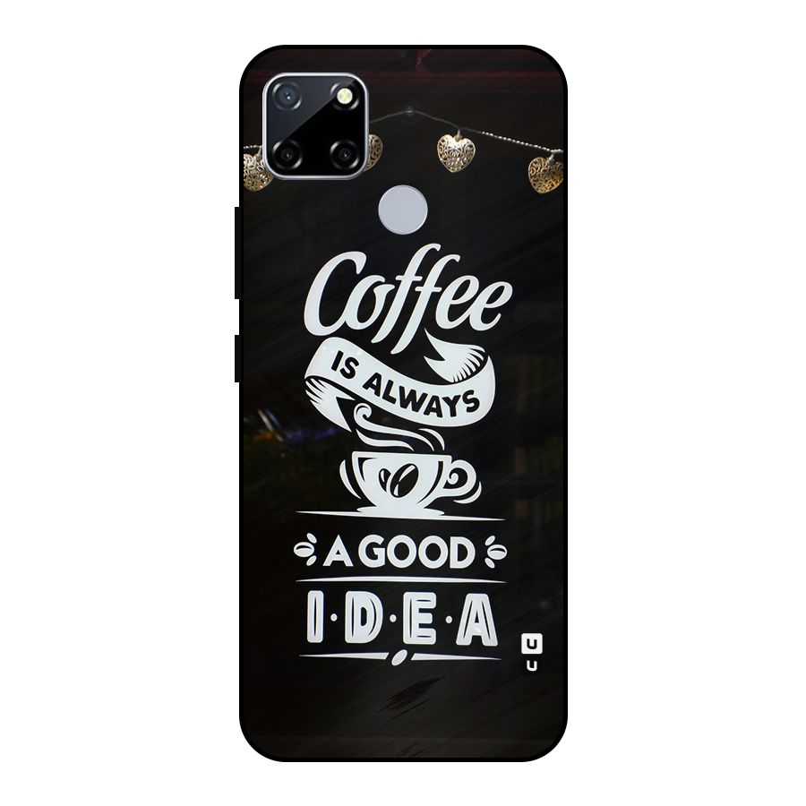 Coffee Idea Metal Back Case for Realme Narzo 20