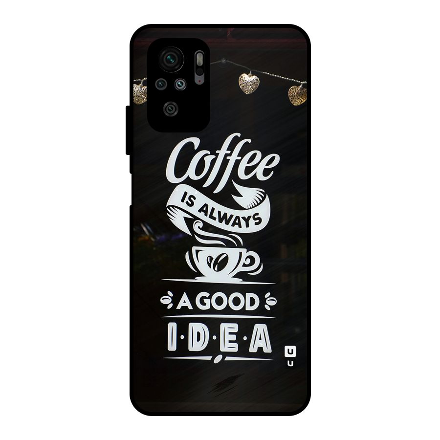 Coffee Idea Metal Back Case for Redmi Note 10