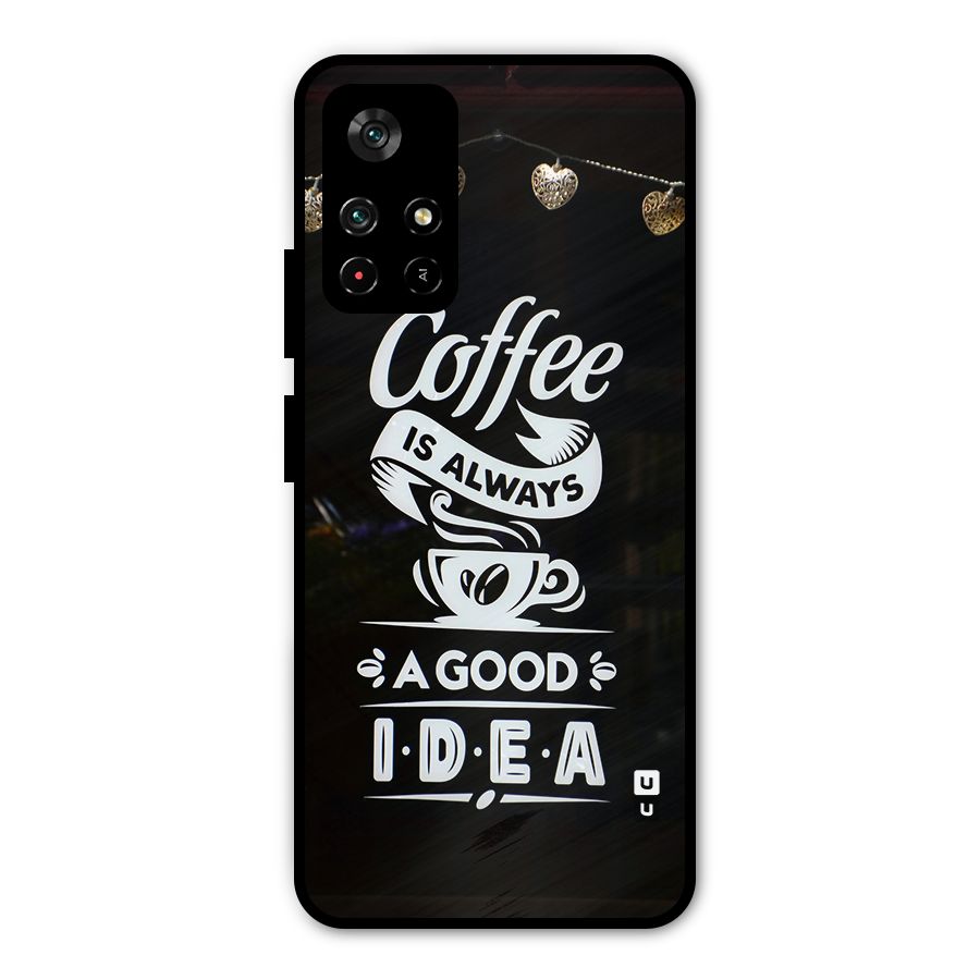 Coffee Idea Metal Back Case for Redmi Note 11T 5G
